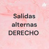 Podcast Salidas alternas DERECHO