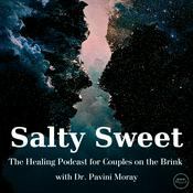 Podcast Salty Sweet: The Healing Podcast for Couples on the Brink