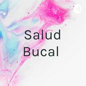 Podcast Salud Bucal