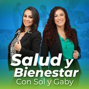 Podcast Salud y Bienestar con Sol y Gaby