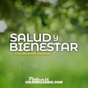 Podcast Salud y Bienestar • Culturizando