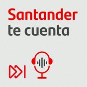 Podcast Santander te cuenta