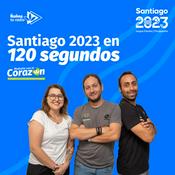 Podcast Santiago 2023 en 120 segundos