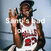 Podcast Santi's bad jokes