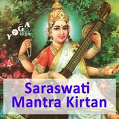 Podcast Saraswati Mantras and Kirtan
