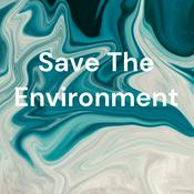 Podcast Save The Environment