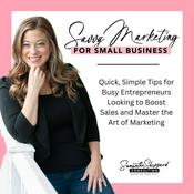 Podcast Savvy Marketing for Small Business