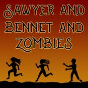 Podcast Sawyer and Bennet and Zombies