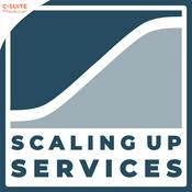 Podcast Scaling Up Services