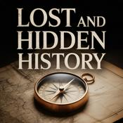 Podcast Lost and Hidden History