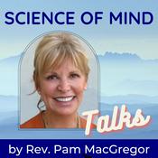 Podcast Science of Mind Spiritual Center Los Angeles