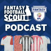 Podcast Scout's Fantasy EFL Podcast