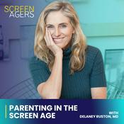 Podcast Parenting in the Screen Age - The Screenagers Podcast