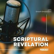 Podcast Scriptural Revelation