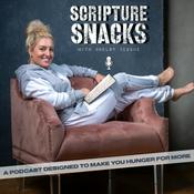Podcast Scripture Snacks with Shelby