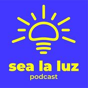 Podcast SEA LA LUZ