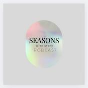 Podcast Seasons with Steph
