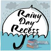 Podcast Rainy Day Recess