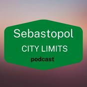 Podcast Sebastopol CITY LIMITS Podcast