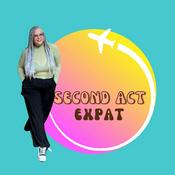 Podcast Second Act Expat