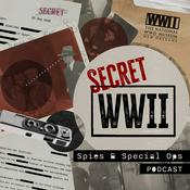Podcast Secret WWII: Spies & Special Ops