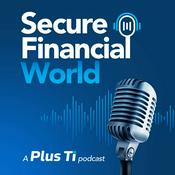 Podcast Secure Financial World