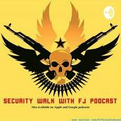 Podcast Security Walk With FJ