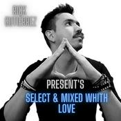Podcast SELECT & MIXED WHITH LOVE PODCAST
