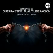 Podcast Seminario De Guerra Espiritual Y Liberación