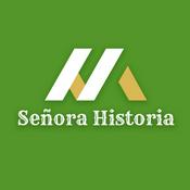 Podcast Señora Historia