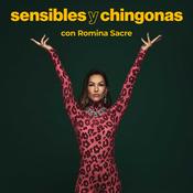 Podcast Sensibles y Chingonas con Romina Sacre