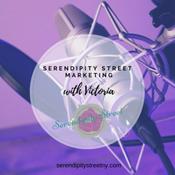 Podcast Serendipity Street Marketing with Victoria
