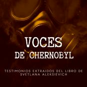 Podcast SERIE VOCES DE CHERNOBYL