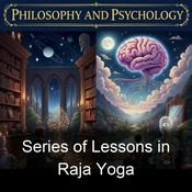 Podcast Series of Lessons in Raja Yoga