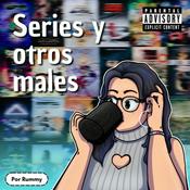 Podcast Series y otros males