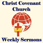 Podcast Sermons from Christ Covenant Church