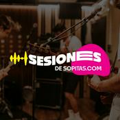 Podcast Sesiones de Sopitas.com