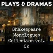Podcast Shakespeare Monologues Collection vol. 02