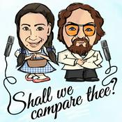 Podcast Shall We Compare Thee? A Remake and Sequel Podcast