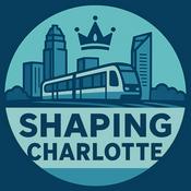 Podcast Shaping Charlotte