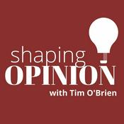 Podcast Shaping Opinion
