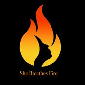 Podcast She Breathes Fire
