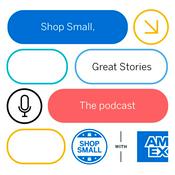 Podcast SHOP SMALL, GREAT STORIES