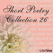 Podcast Short Poetry Collection 026 by Various