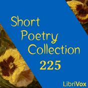 Podcast Short Poetry Collection 225 by Various