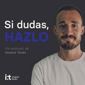 Podcast Si dudas, hazlo