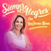 Podcast Siempre alegres con Luz Ivonne Ream