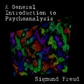Podcast Sigmund Freud - A General Introduction to Psychoanalysis