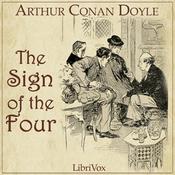 Podcast Sign of the Four, The by Sir Arthur Conan Doyle (1859 - 1930)