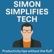 Podcast Simon Simplifies Tech